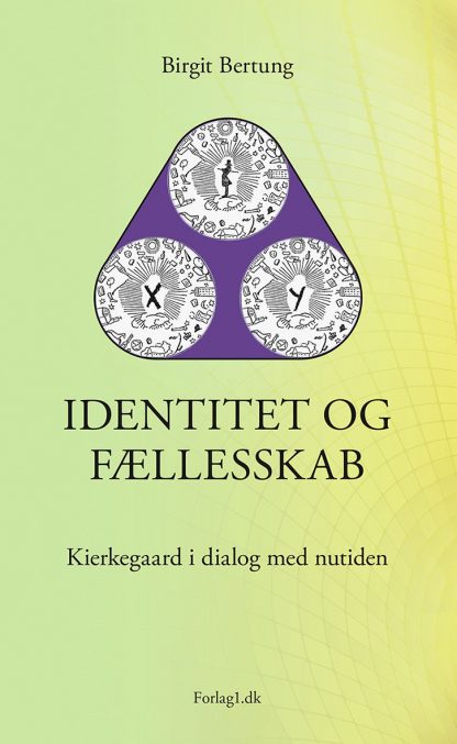 Identitet og fællesskab - Birgit Bertung